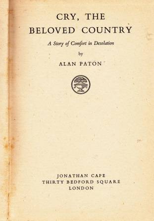 Cry the Beloved Country the story of comfort in desolation by Alan Paton FIRST EDITION AFRICANA