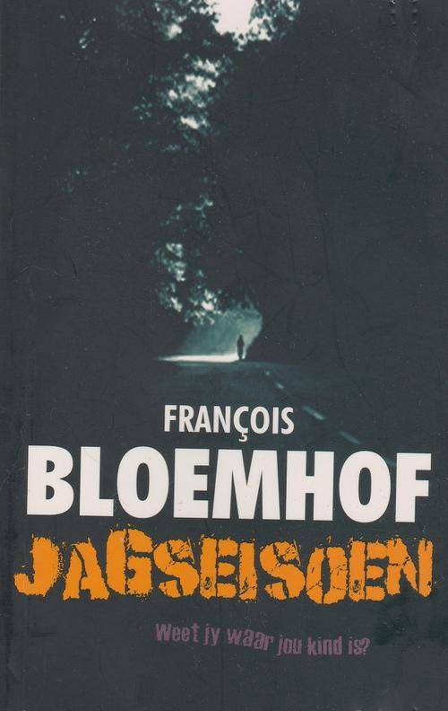 Jagseisoen deur Francois Bloemhof. Speurverhaal.