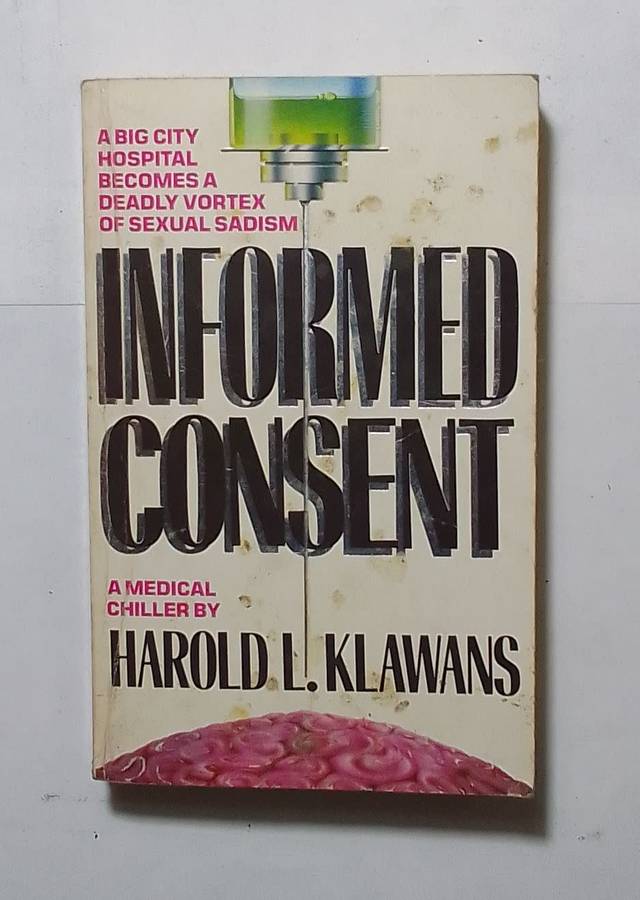 Informed consent-By: Harold L. klawans