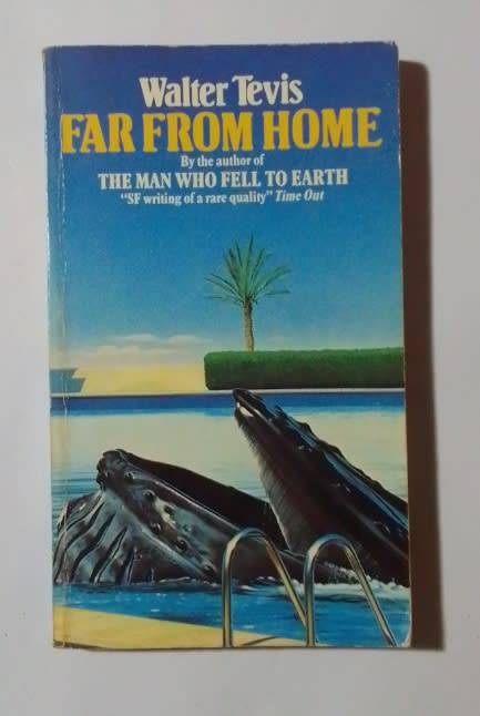 Far from home-By: Walter Tevis