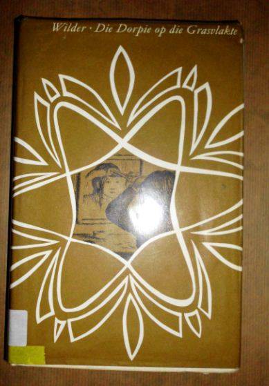 Die dorpie op die Grasvlakte deur Laura Ingalls Wilder