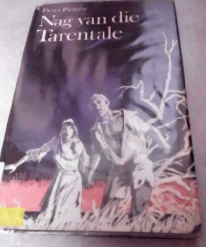 Nag van die tarentale deur Pieter Pieterse 1 ste druk 1974
