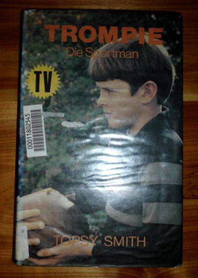 Trompie Die Sportman - Topsy Smith - 2de uitgawe , 1ste druk 1984
