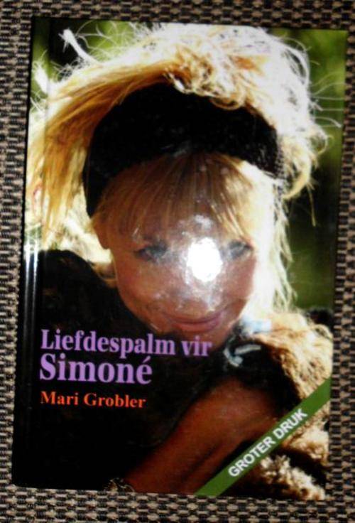 Liefdespalm vir Simone - Mari Grobler - Groter druk - Uitstekende toestand!