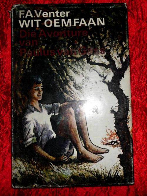 Wit oemfaan - FA Venter - DIe Avonture van Paulus van Gass - 1969