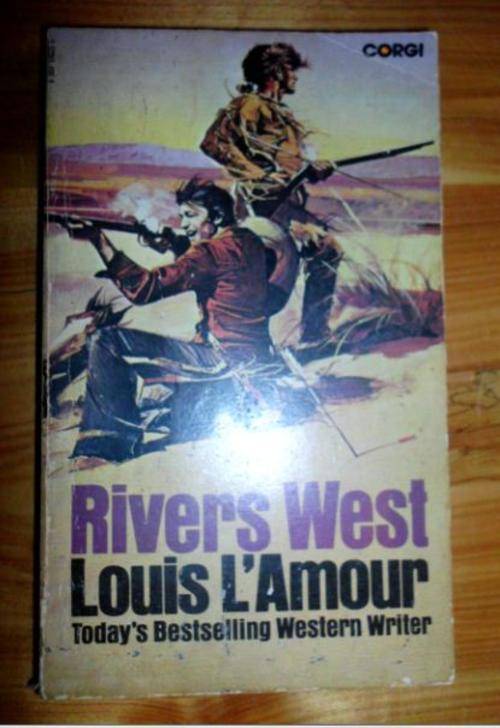 RIVERS WEST-  Louis L'Amour