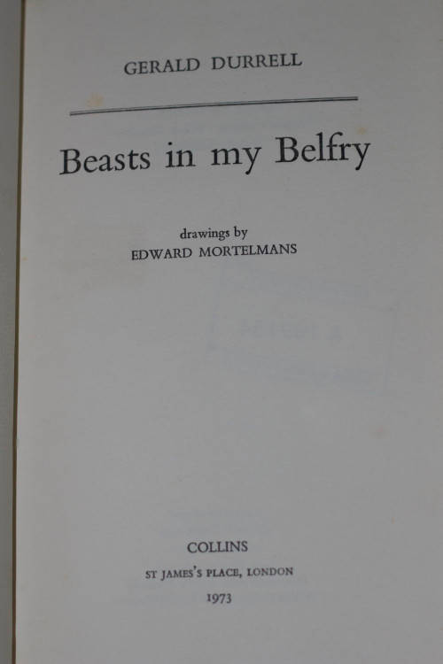 1ST EDITION: GERALD DURRELL Beasts in my Belfry 1973 (ex library) - Fantastic condition