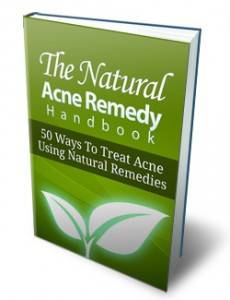 The Natural Acne Remedy -  *No Shipping Fee*  Ebook