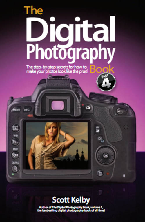 The Digital Photography Book Part 4 - Step by Step Secrets - ZERO SHIPPING FEE -  Digital Download