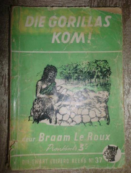 DIE SWART LUIPERD NO 37- DIE GORILLAS KOM-BRAAM LE ROUX-1957 PRONK