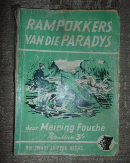 DIE SWART LUIPERD - RAMPOKKERS VAN DIE PARADYS-MEIRING FOUCHE-1960 PRONK