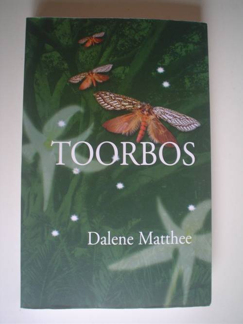 Toorbos - Dalene Matthee. Hardeband. 1ste uitgawe.