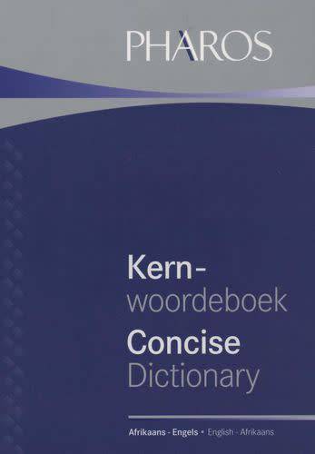 Kern-Woordeboek Afrikaans-English. Concise Dictionary English-Afrikaans. Pharos.