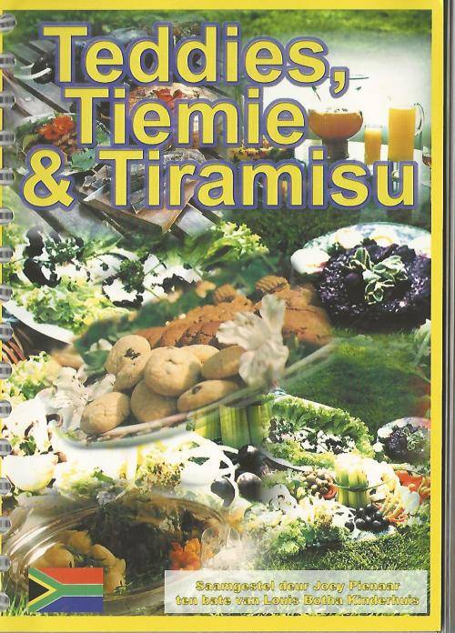 Teddies, Tiemie en Tiramisu. Louis Botha Kinderhuis, Pretoria. Byna nuut.