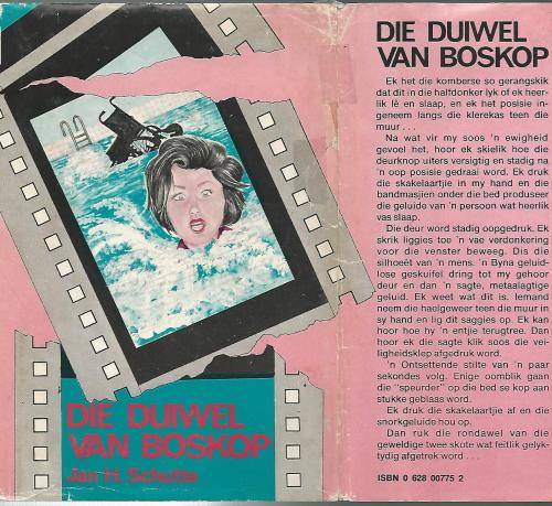 Die Duiwel van Boskop - Jan H Schutte. Klub707.