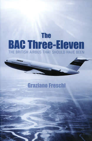 The BAC Three-Eleven. Graziano Freschi.