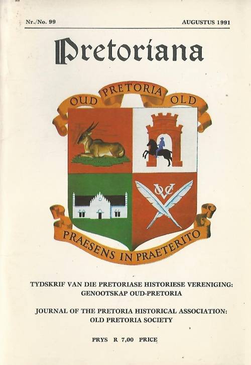Pretoriana. Tydskrif / Magazine. Nr 99. Aug 1991.