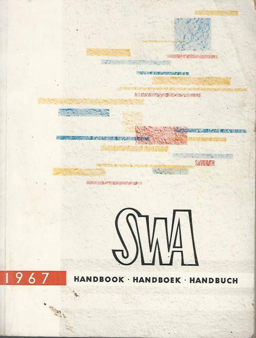 SWA Handbook * Handboek * Handbuch. 1967.