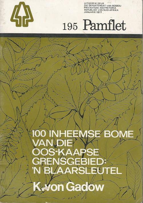 100 Inheemse van die Oos-Kaapse Grensgebied: `n Blaarsleutel. BAIE Skaars.