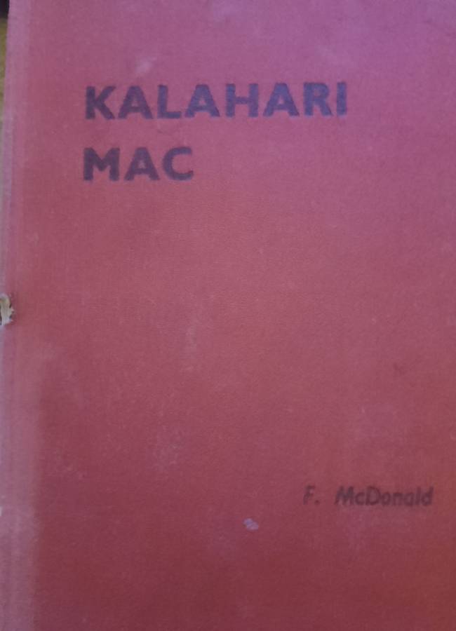 Kalahari Mac 1 - F. McDonald. Anglo-Boere Oorlog.