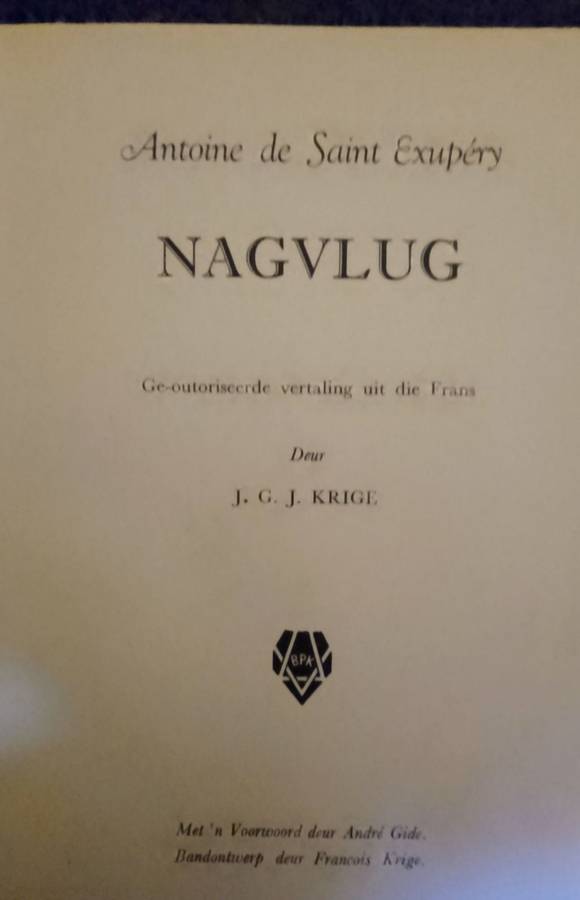 Nagvlug - De Saint Exupery.  Vertaal deur JGJ Krige.