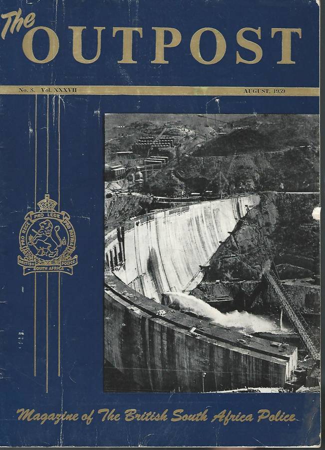 The Outpost. No.8. Vol XXXVII.  Aug 1959. BSAP. Rhodesia.