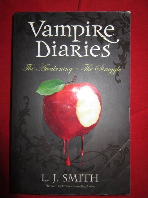 Vampire Diaries: The Awakening & The Struggle. -LJ Smith.