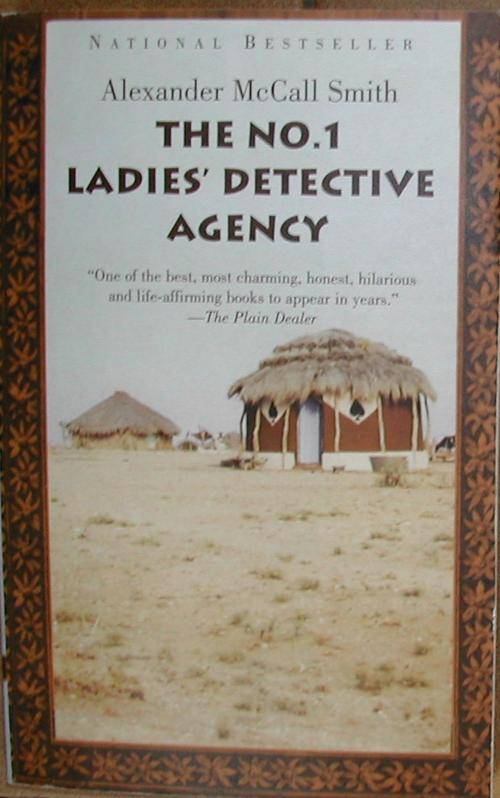The No 1 Ladies' Detective Agency - Alexander McCall Smith