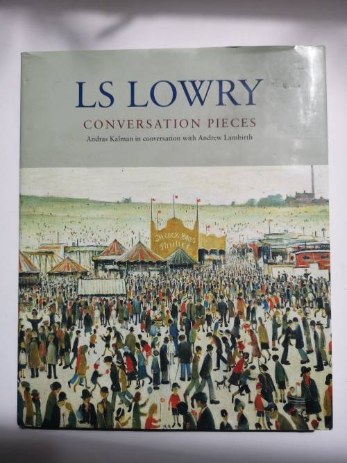 L.S.Lowry: Conversation Pieces (Chaucer Library of Art S.
