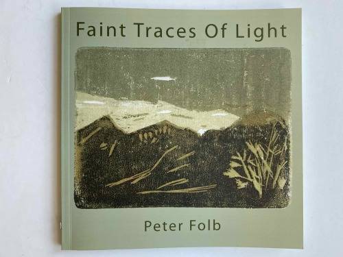 Faint traces of light by Peter Folb