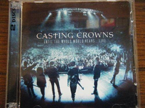 A CRAZY R1 START-CASTING CROWNS CD AND DVD-UNTIL THE WHOLE WORLD HEARS...LIVE-IN EXCELLENT CONDITION