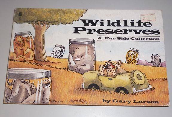 WILDLIFE PRESERVES BY GARY LARSON