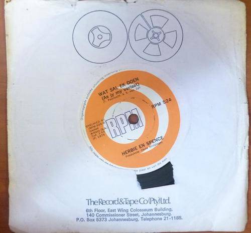 HERBIE EN SPENCE 7 SINGLE MY EENIGSTE EEN/WAT SAL EK DOEN