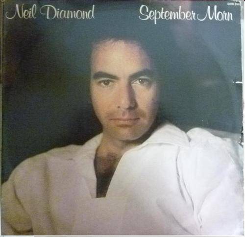 NEIL DIAMOND SEPTEMBER MORN VINYL LP