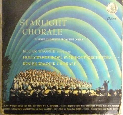 STARLIGHT CHORALE FAMOUS CHORUSES FROM THE OPERA VINYL LP