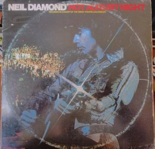 NEIL DIAMOND -- HOT AUGUST NIGHT -- DOUBLE VINYL LP