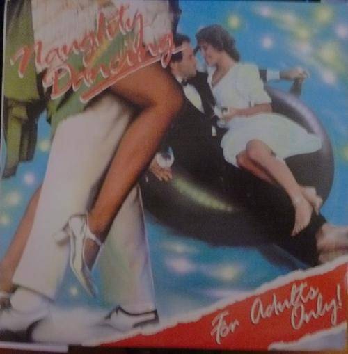 NAUGHTY DANCING -- FOR ADULTS ONLY -- VINYL LP