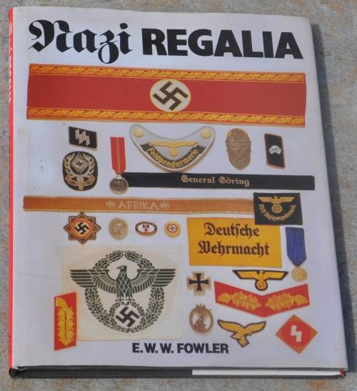 NAZI REGALIA large format richly illustrated hard cover reference book BRILLIANT WWII COLLECTIBLES