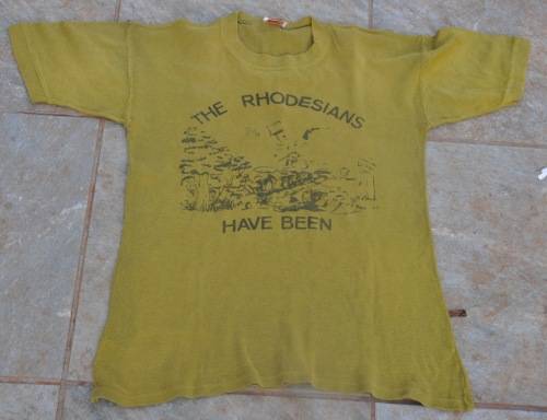 Original RHODESIAN ARMY COMMEMORATIVE T-SHIRT The Rhodesians have been - rare military Rhodesiana