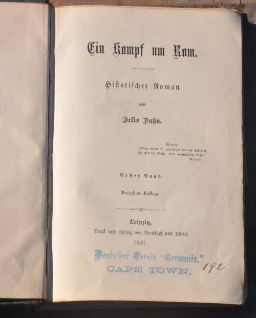 EIN KAMPF UM ROM (1887) previously owner Deutscher Verein Germania Cape Town