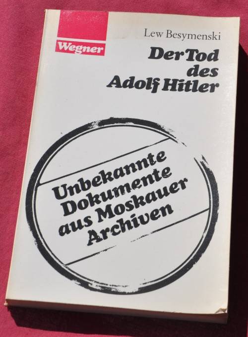 DER TOD DES ADOLF HITLER (based on Moscow archive) - rare antiquarian militaria collectible