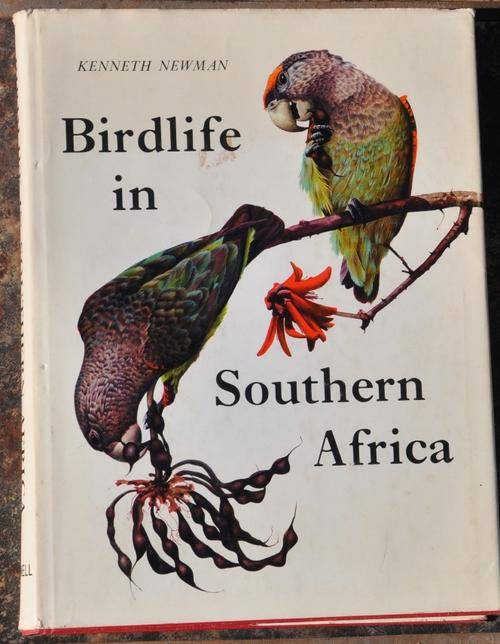 BIRDLIFE IN SOUTHERN AFRICA by Newman  - BRILLIANT  COLLECTIBLE