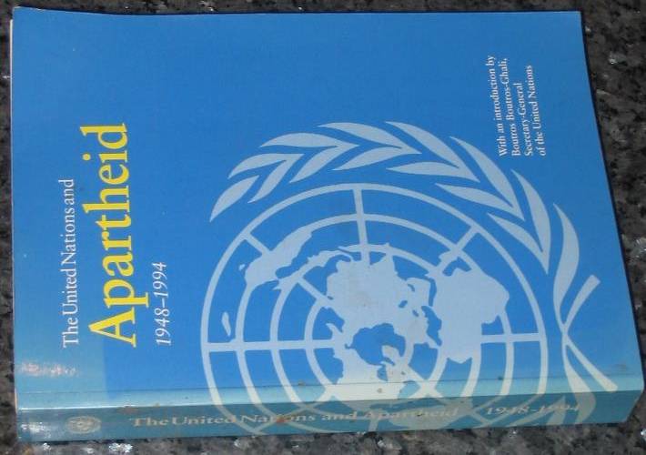 APARTHEID 1948-1994 - United Nations publication - first edition, Blue Book Series No 1