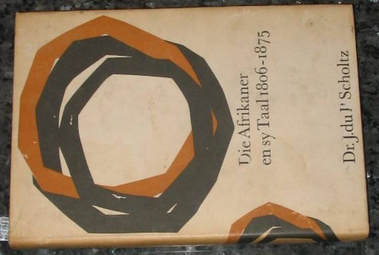 DIE AFRIKANER EN SY TAAL (1964), hard cover, 214 pages, original dust jacket