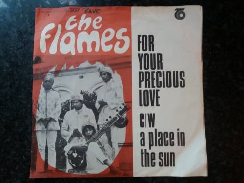 The Flames - For Your Precious Love / A Place In The Sun   7"