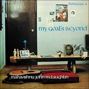 Mahavishnu John McLaughlin - My Goals Beyond   LP