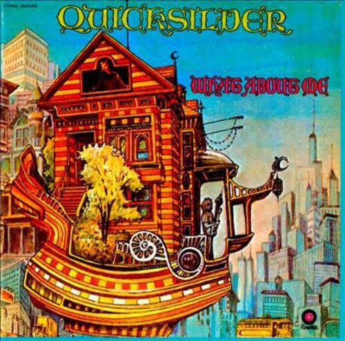 Quicksilver Messenger Service - What About Me   LP