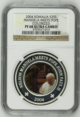 *** Finest Grade Seen *** The Pope & Mandela - 2004 Somalia 25S - NGC Graded PF68 Ultra Cameo !!!