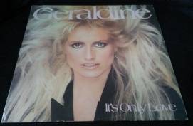 LP - Geraldine - It's Only Love  (+-31x31cm Square)