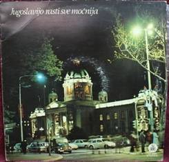 LP - Jugoslavijo rasti sve mocnija